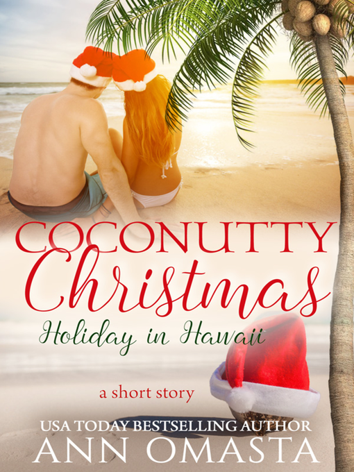Title details for Coconutty Christmas by Ann Omasta - Wait list
